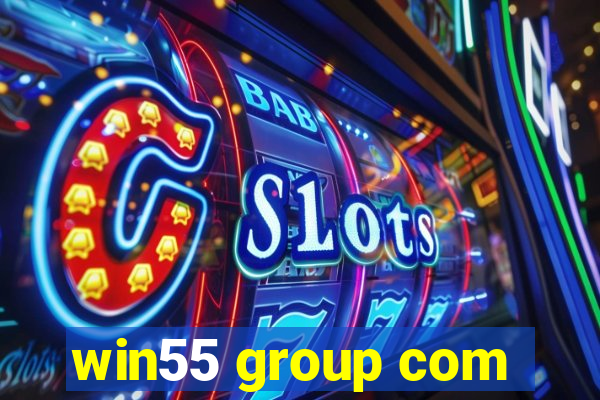 win55 group com